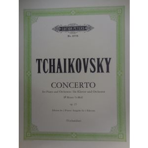 EDITION PETERS - Tchaikovsky Concerto Op.23 Fur Klavier /orcheste