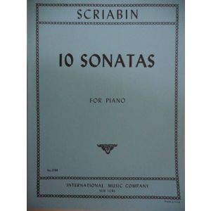 INTERNATIONAL MUSIC COMPANY - Scriabin 10 Sonate Per Pianoforte