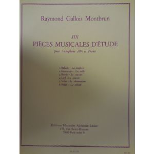 LEDUC - Raymond Gallois Montbrun 6 Pieces Musicales D'étude Pour Saxophone Alto et Piano