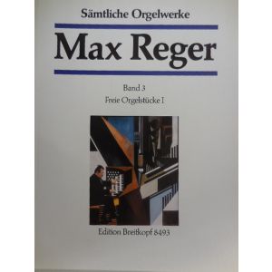 EDITION BREITKOPF - M.Reger Freie Orgelstucke I Band 3