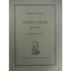 SUVINI ZERBONI - B.Bettinelli Dodici Studi Per Chitarra