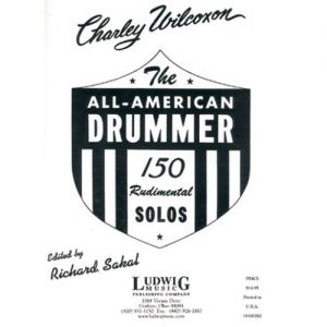 C. Wilcoxon The All American Drummer 150 Rudimenta
