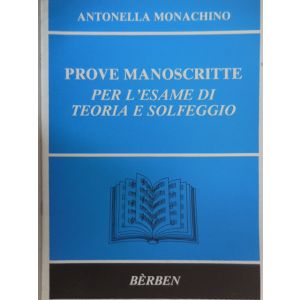 BERBEN - A.Monachino Prove Manoscritte per L' Esame di Teoria Solfeggio 